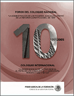 Coloquio Nacional e Internacional del aniversario diez del Consejo de la Judicatura Federal